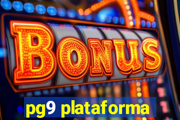 pg9 plataforma